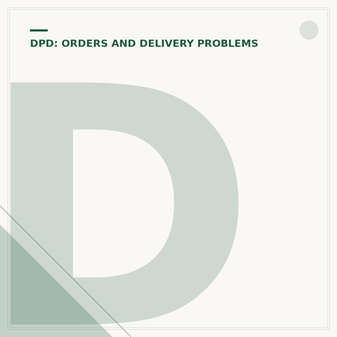 DPD Parcel Not Received: What To Do Now
