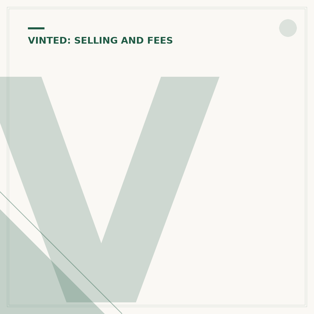 Vinted Seller Fees: What You Need to Know