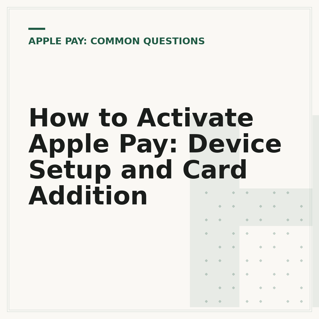 How to Activate Apple Pay: Device Setup and Card Addition