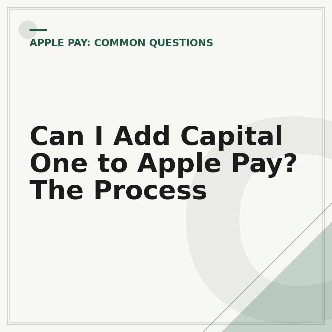 Can I Add Capital One to Apple Pay? The Process