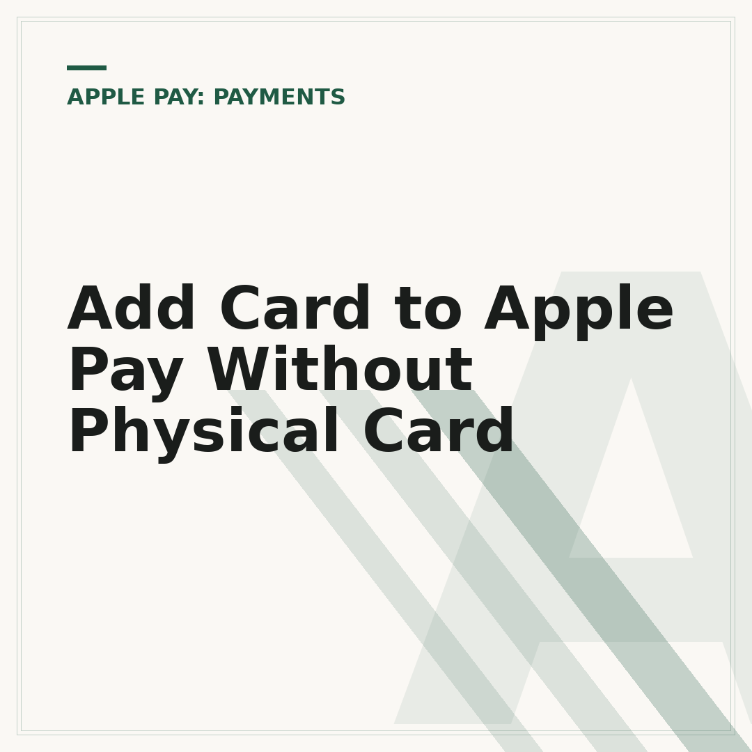 Add Card to Apple Pay Without Physical Card