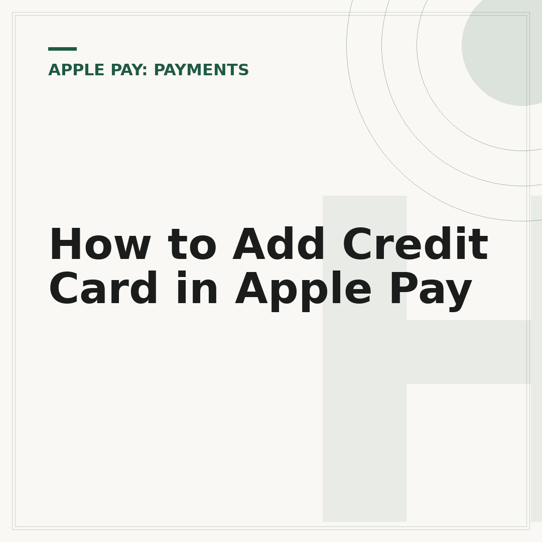 How to Add Credit Card in Apple Pay