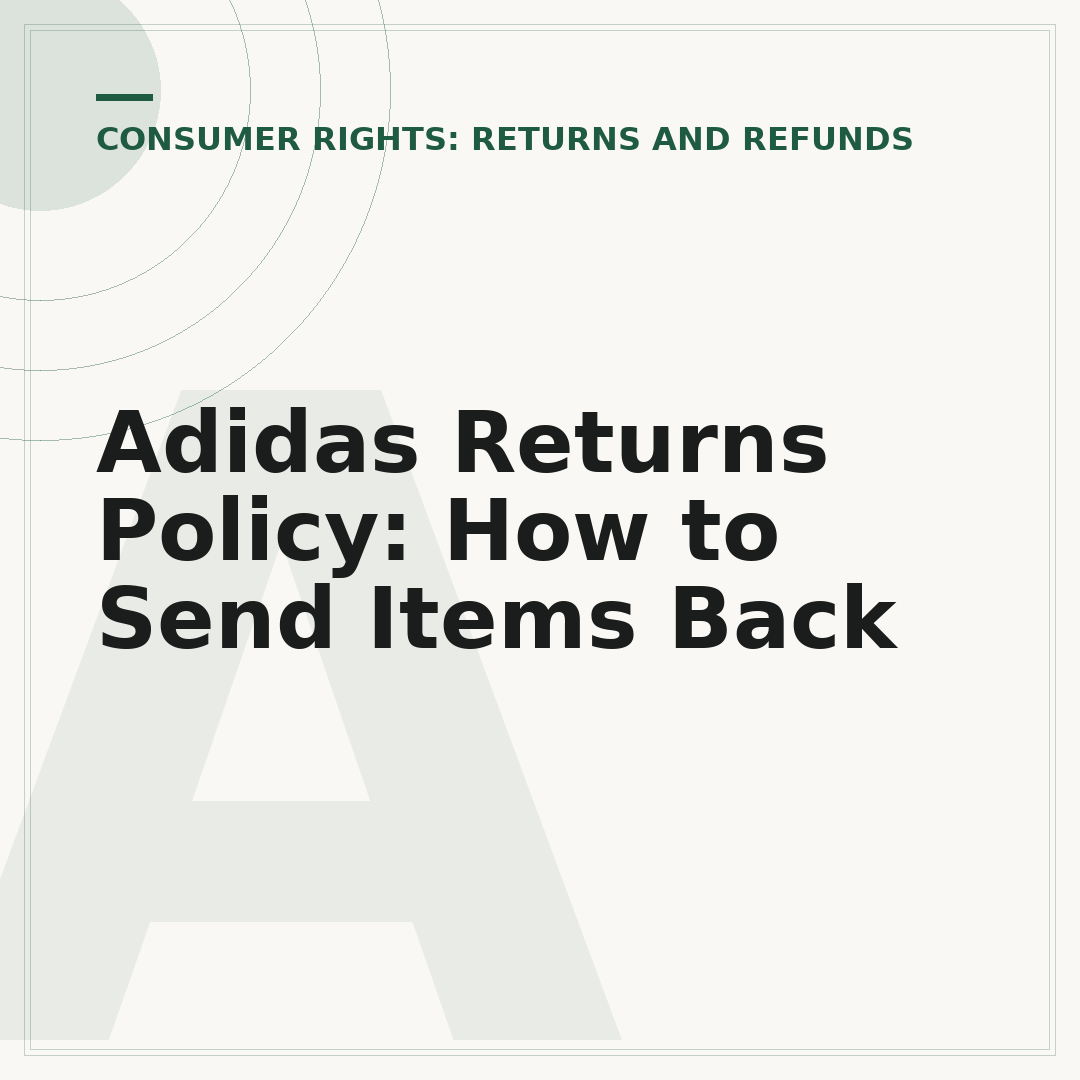 Adidas Returns Policy: How to Send Items Back