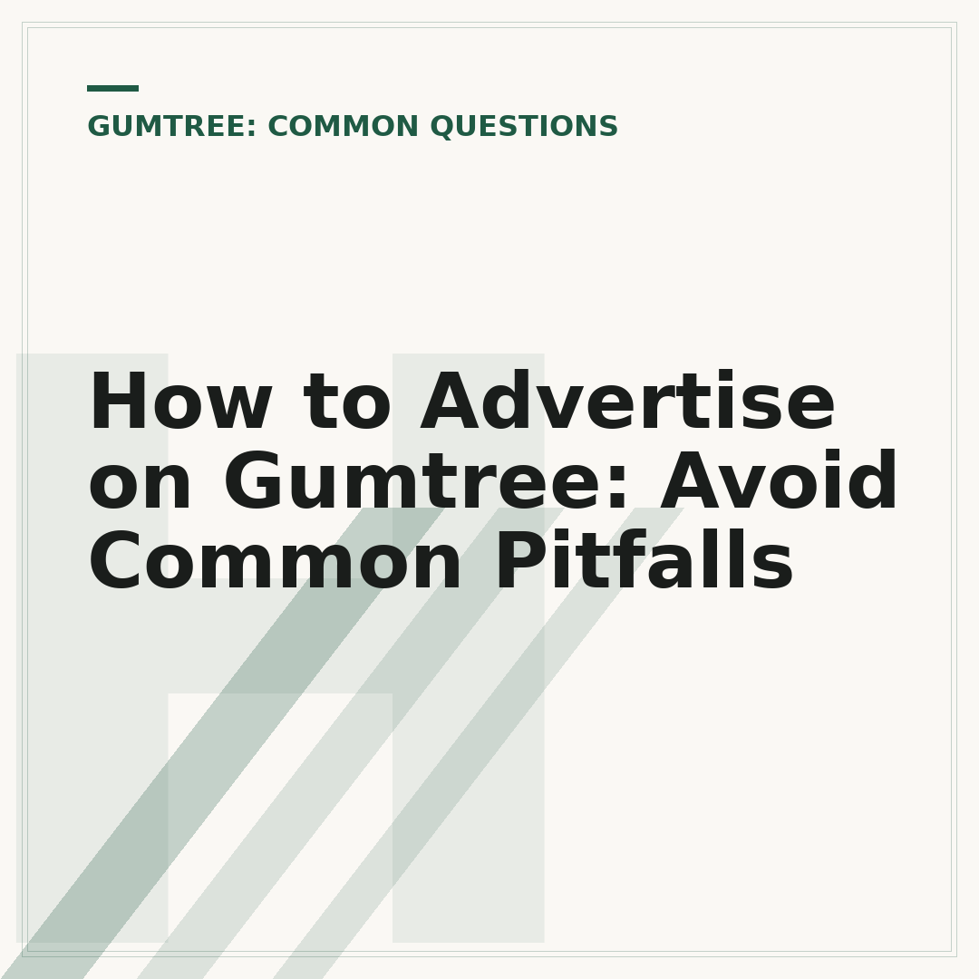 How to Advertise on Gumtree: Avoid Common Pitfalls