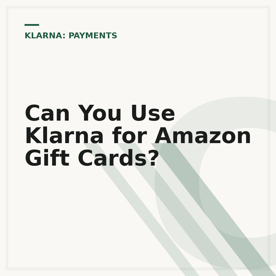 Can You Use Klarna for Amazon Gift Cards?