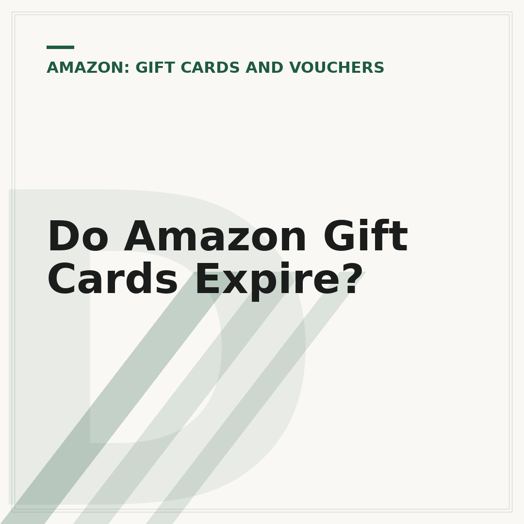 Do Amazon Gift Cards Expire?