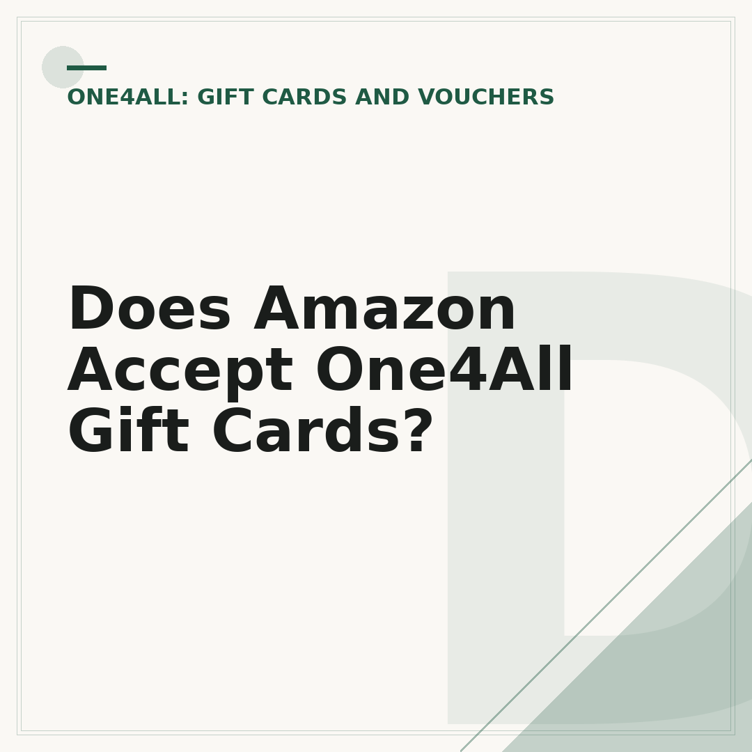 Does Amazon Accept One4All Gift Cards?