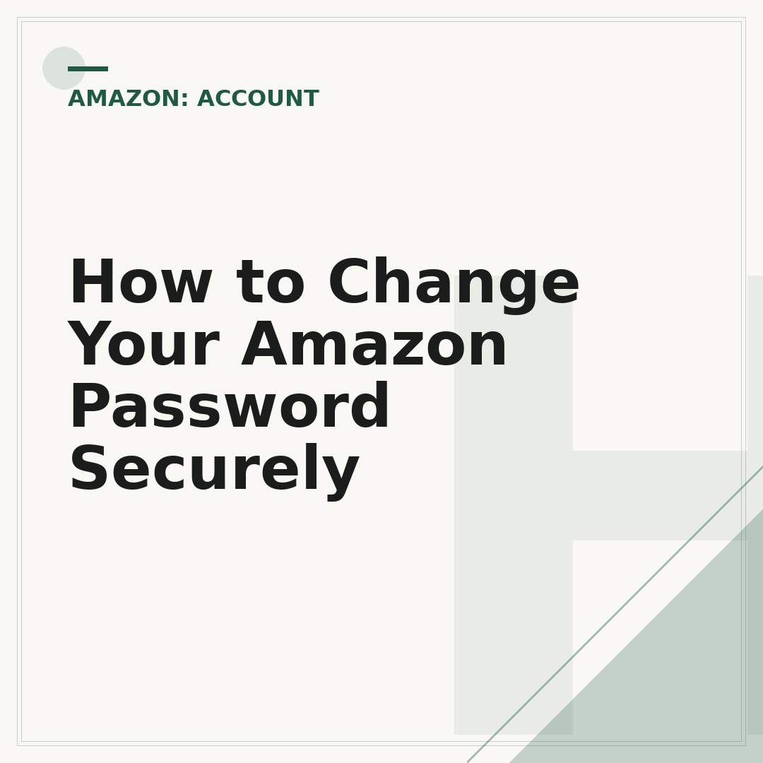 How to Change Your Amazon Password Securely
