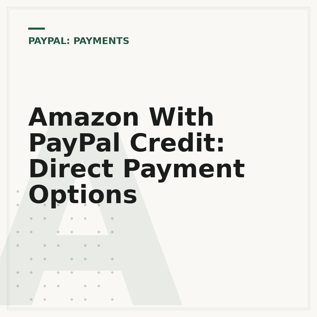 Amazon With PayPal Credit: Direct Payment Options