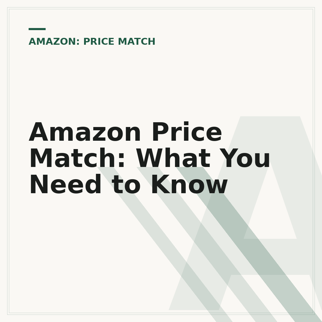 Amazon Price Match: What You Need to Know