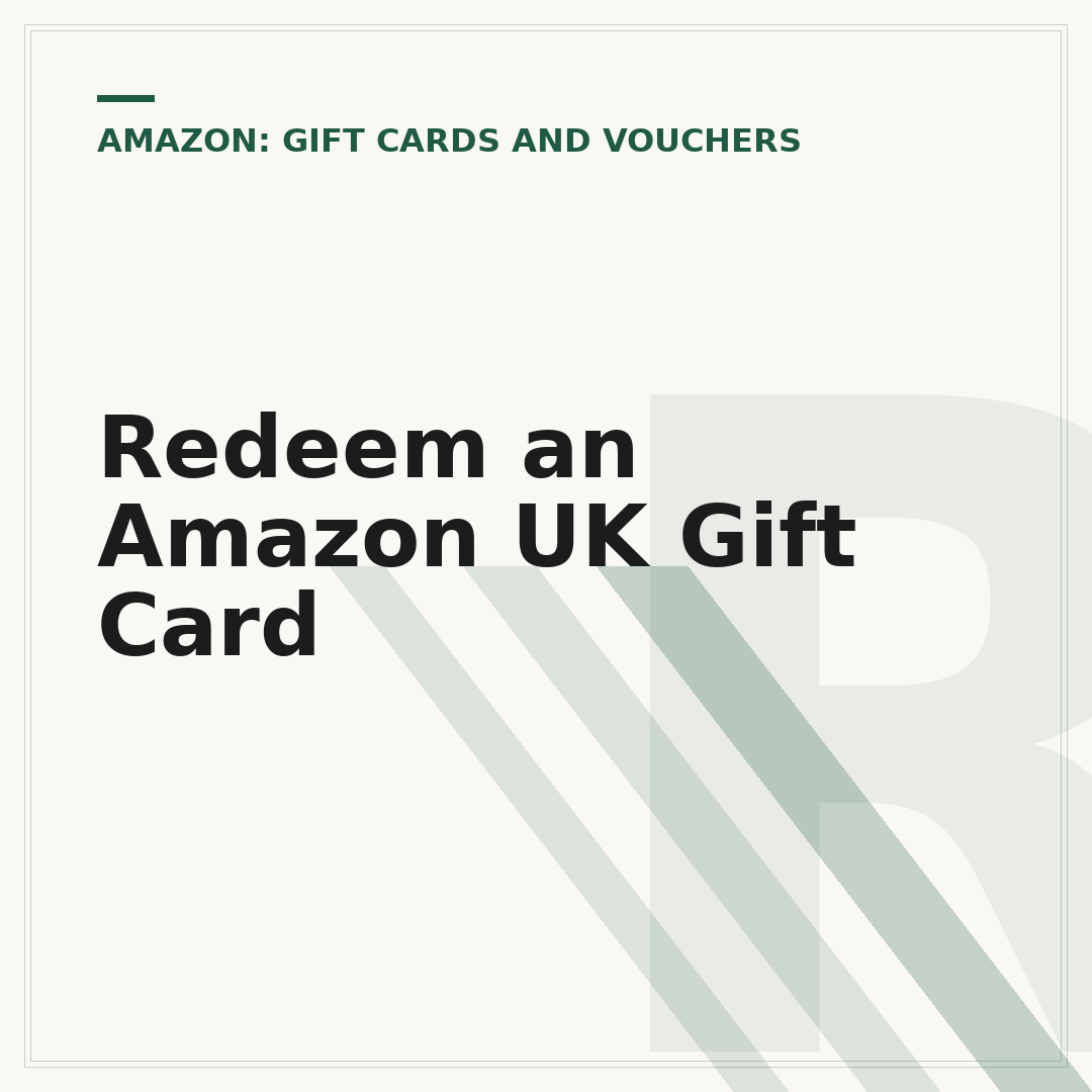 Redeem an Amazon UK Gift Card