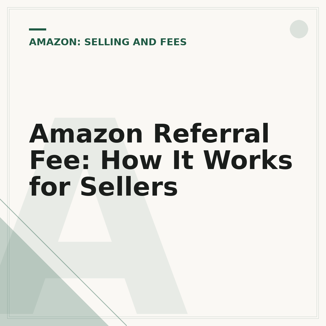 Amazon Referral Fee: How It Works for Sellers