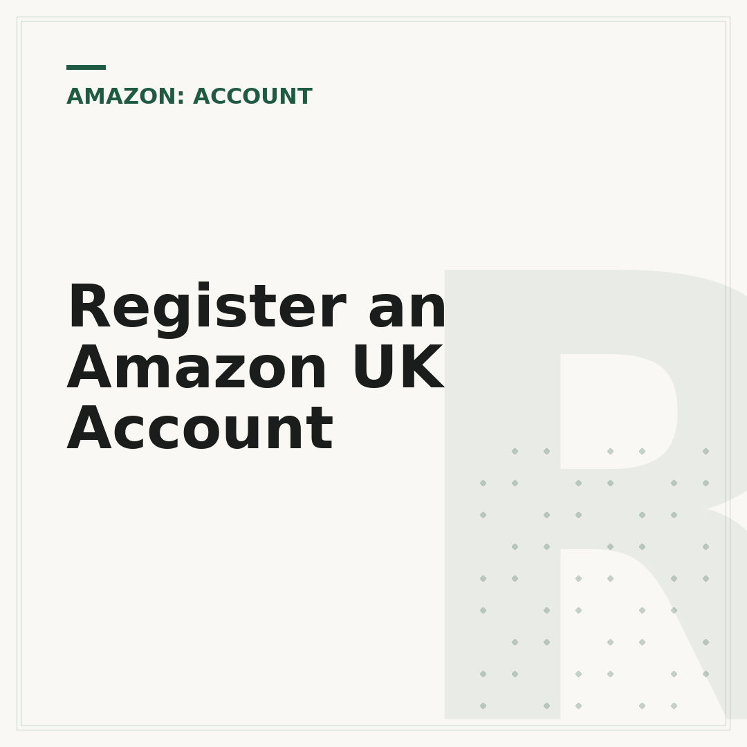 Register an Amazon UK Account