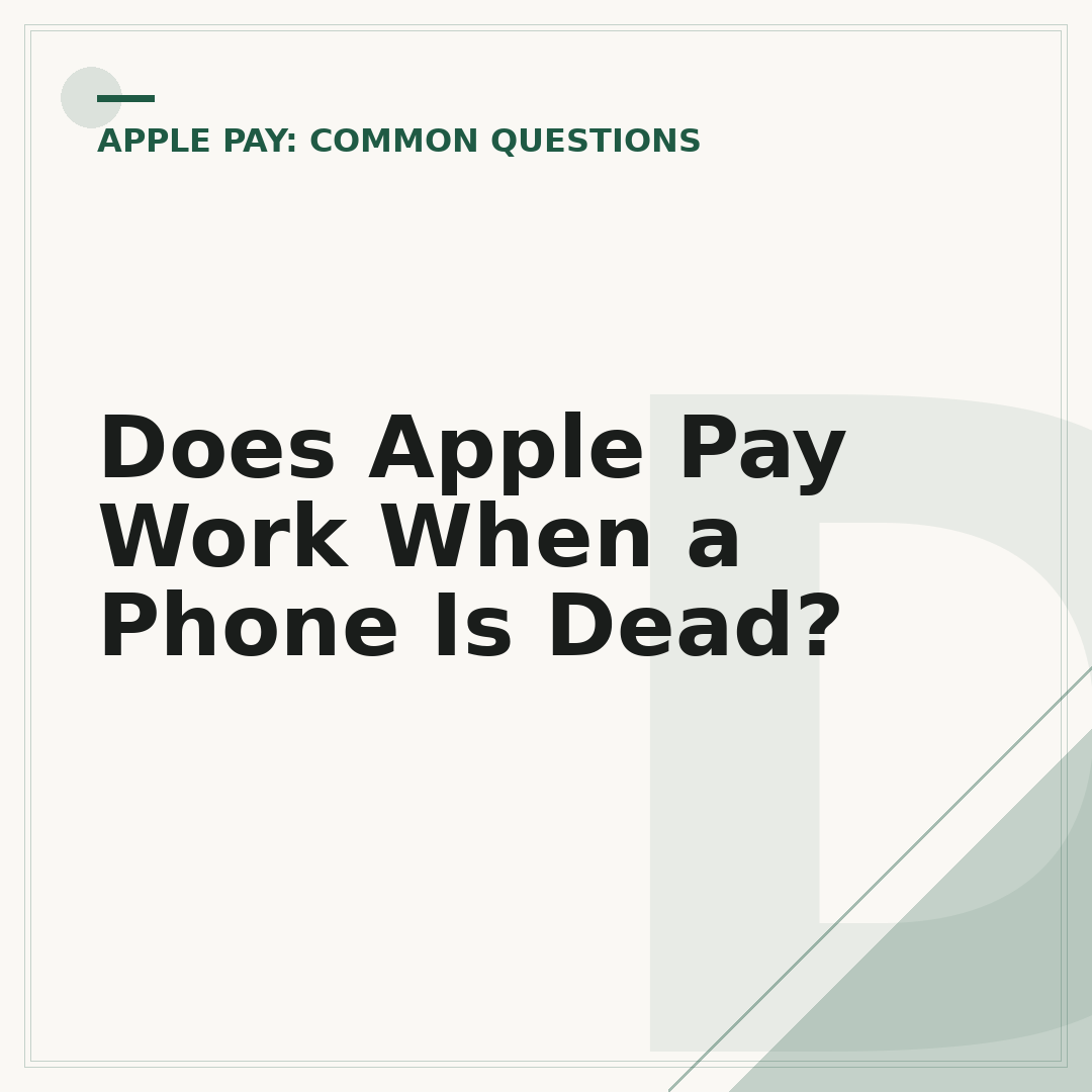 Does Apple Pay Work When a Phone Is Dead?