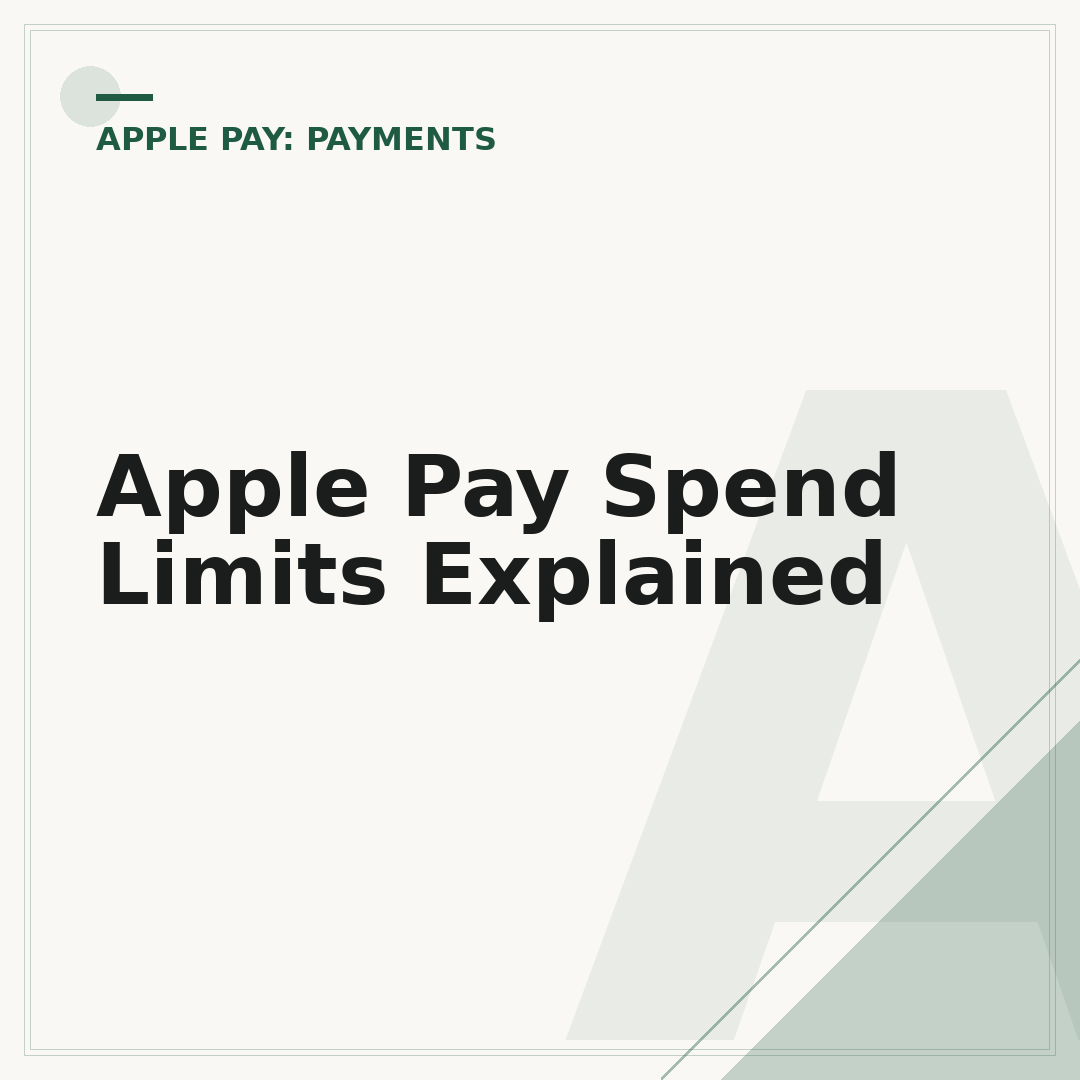 Apple Pay Spend Limits Explained
