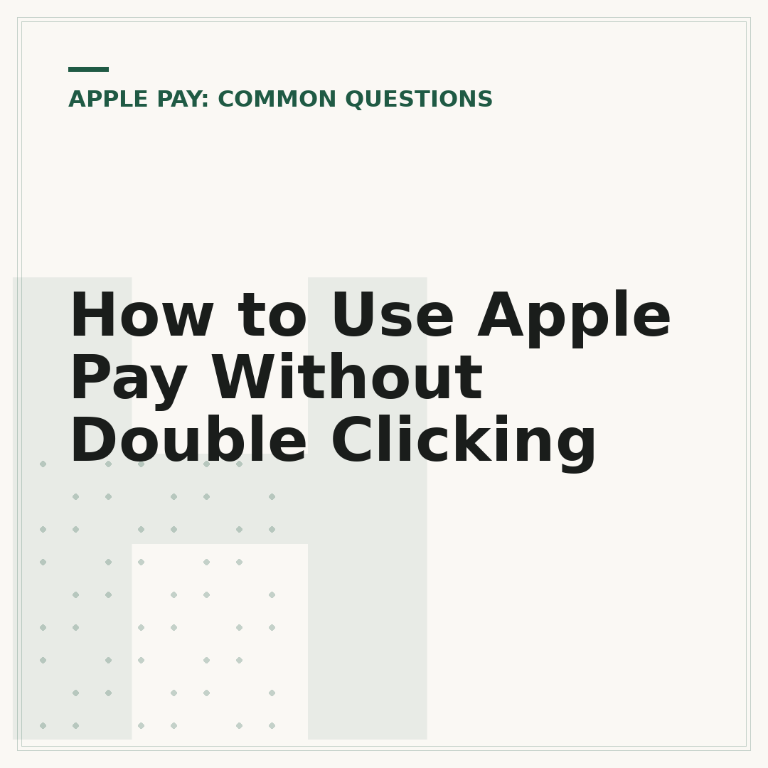 How to Use Apple Pay Without Double Clicking
