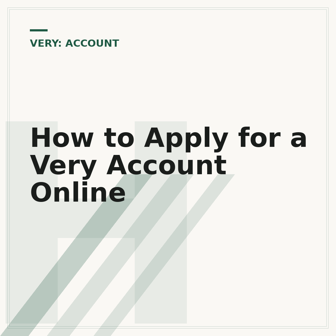 How to Apply for a Very Account Online