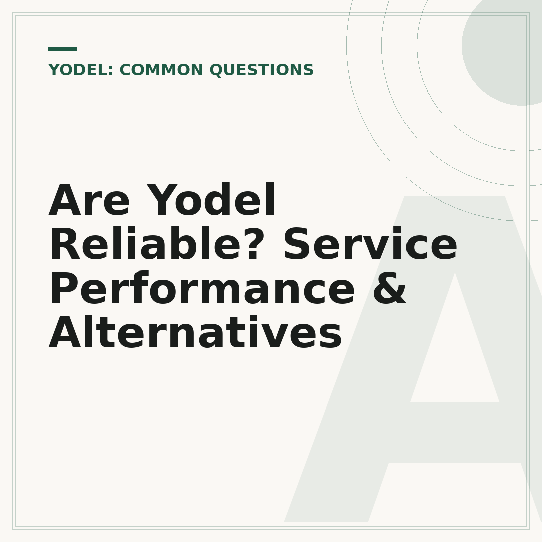 Are Yodel Reliable? Service Performance & Alternatives