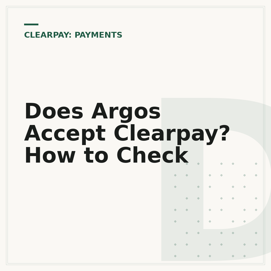Does Argos Accept Clearpay? How to Check