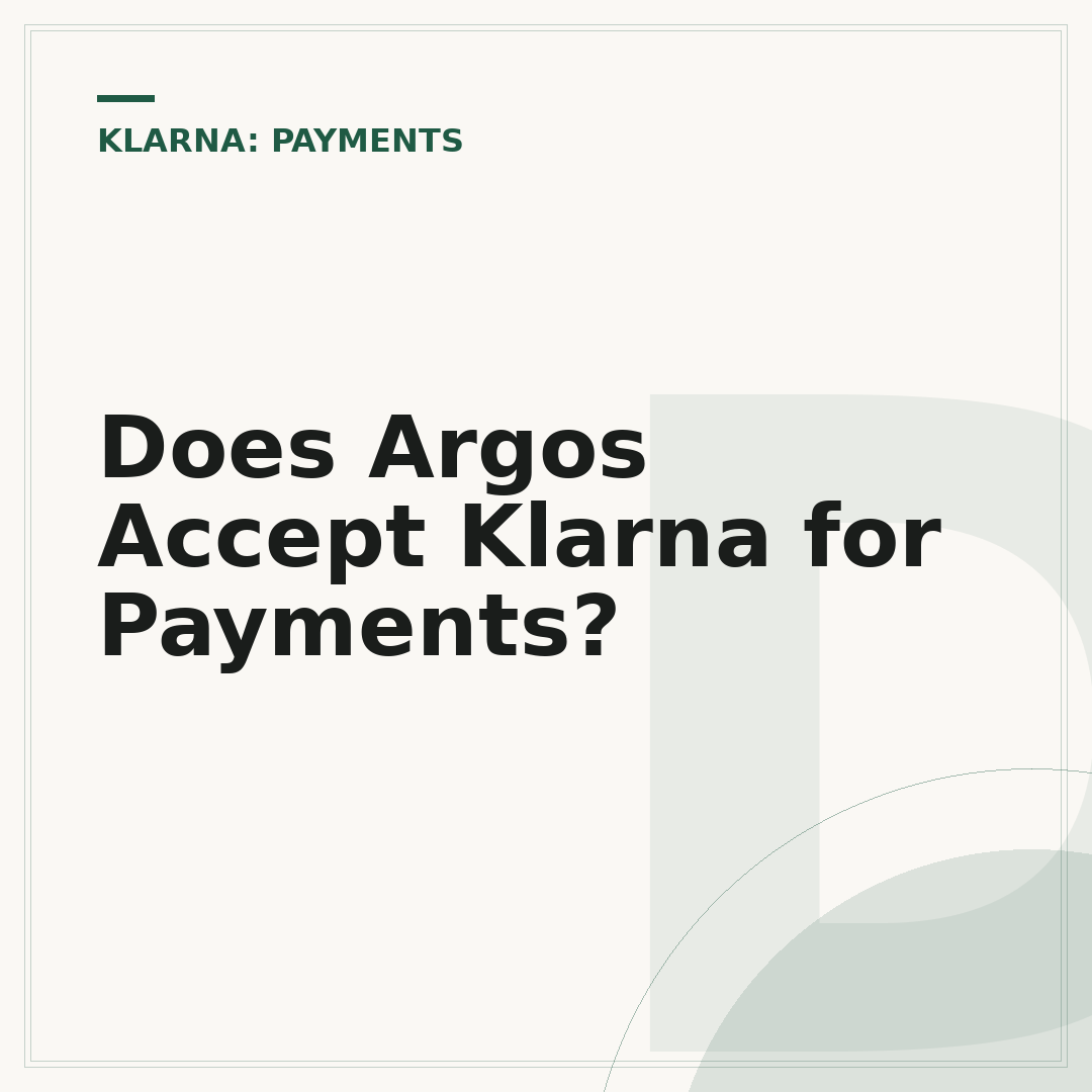 Does Argos Accept Klarna for Payments?