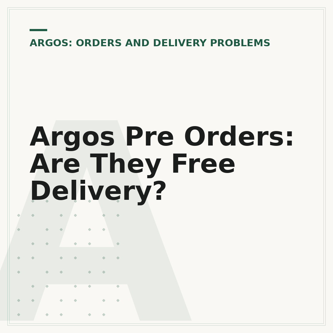 Argos Pre Orders: Are They Free Delivery?
