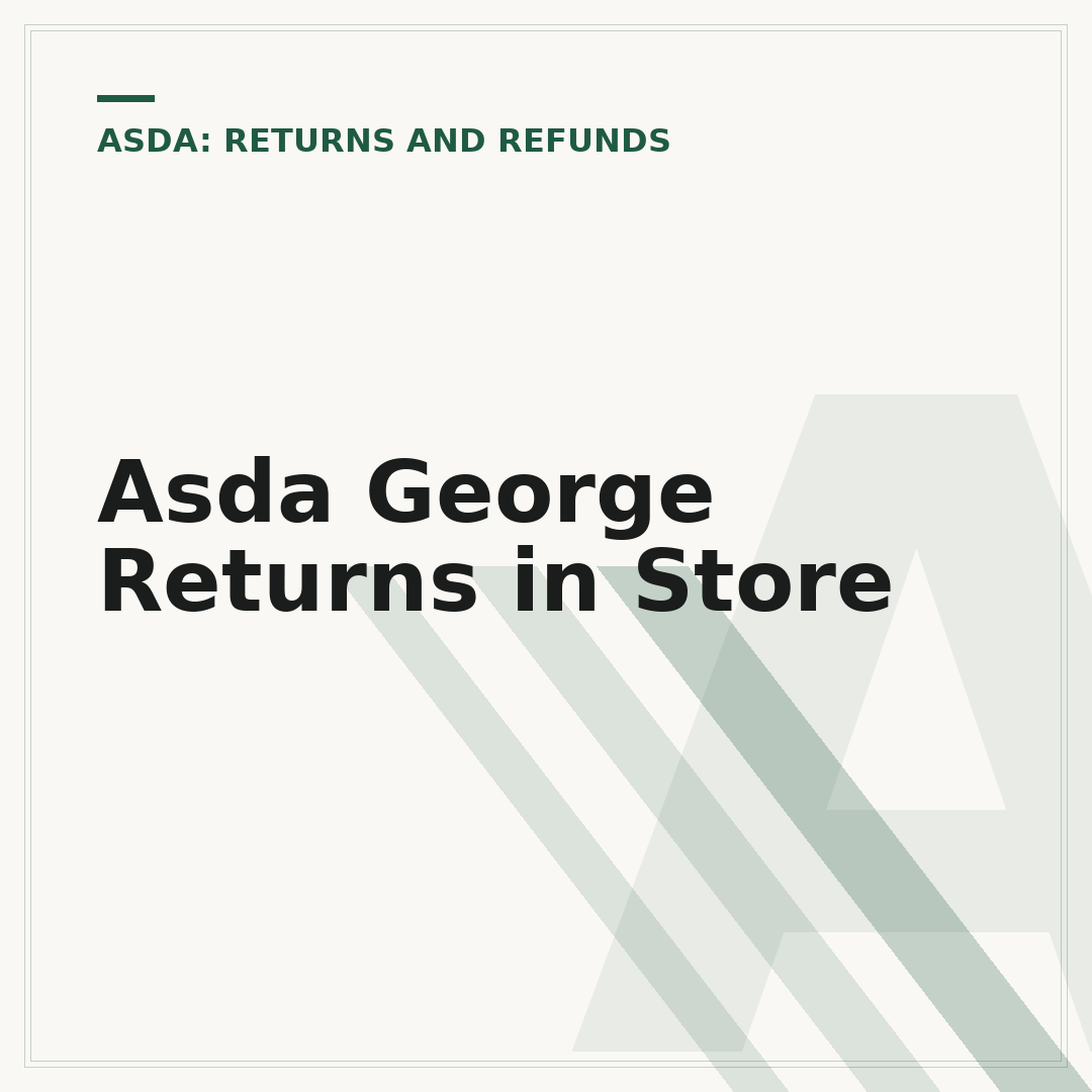 Asda George Returns in Store