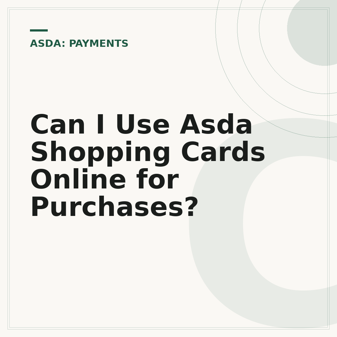 Can I Use Asda Shopping Cards Online for Purchases?
