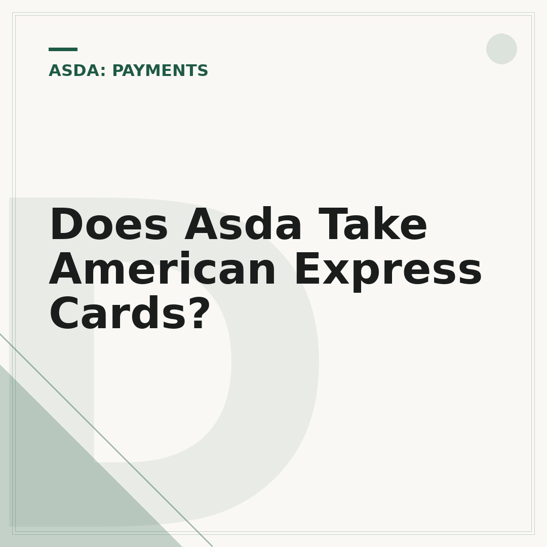 Does Asda Take American Express Cards?