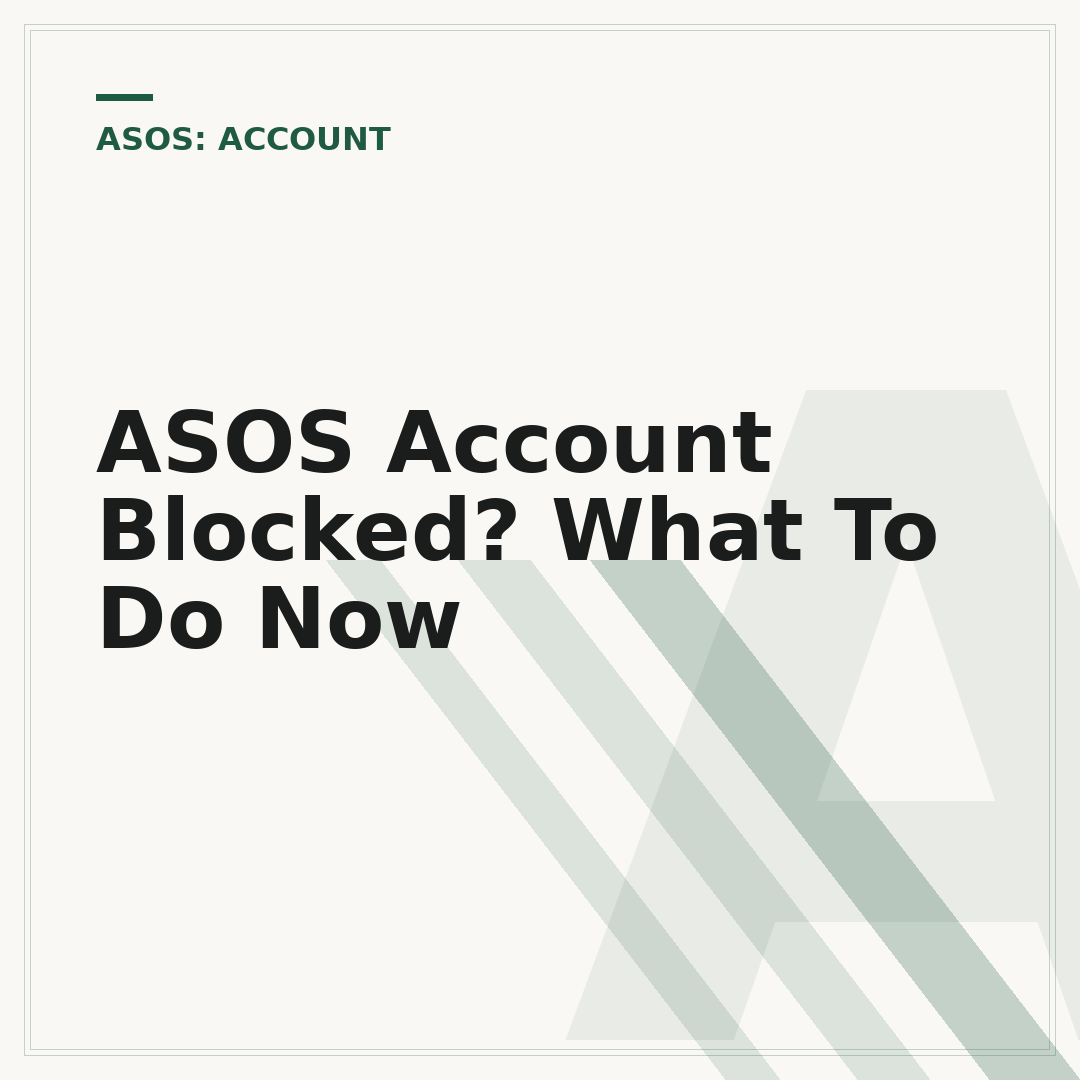 ASOS Account Blocked? What To Do Now
