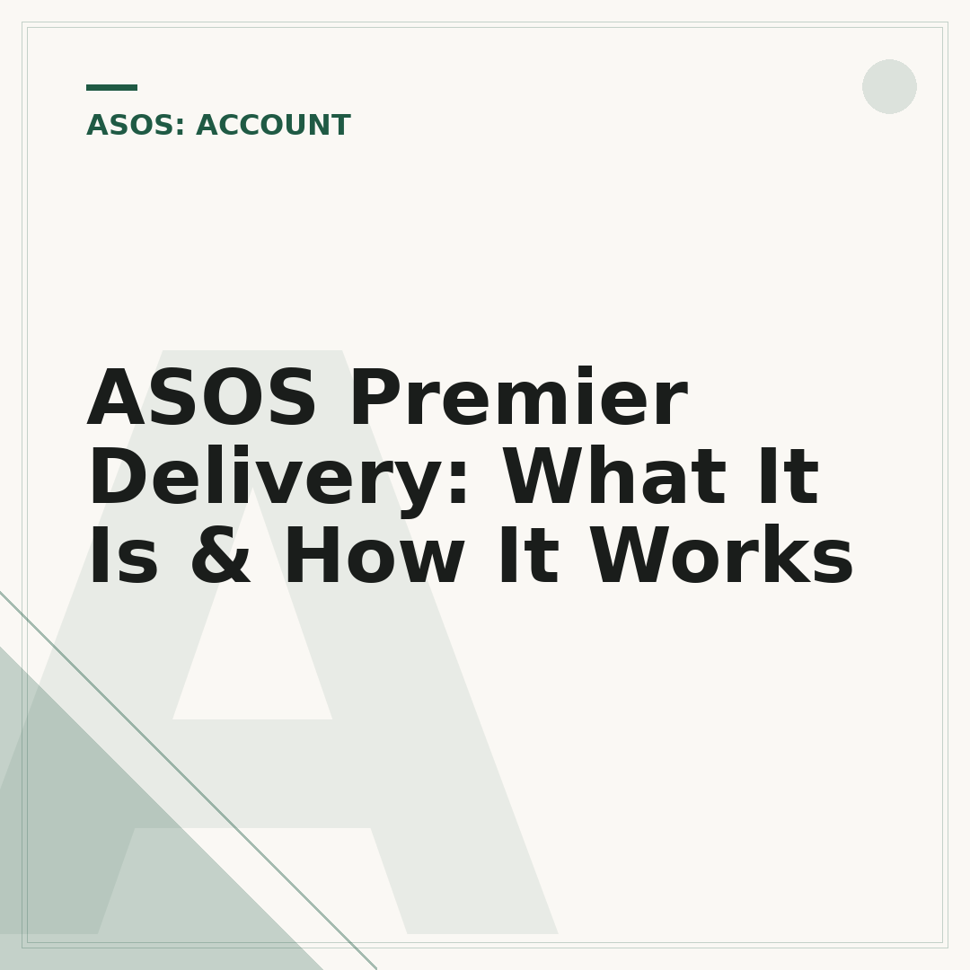 ASOS Premier Delivery: What It Is & How It Works