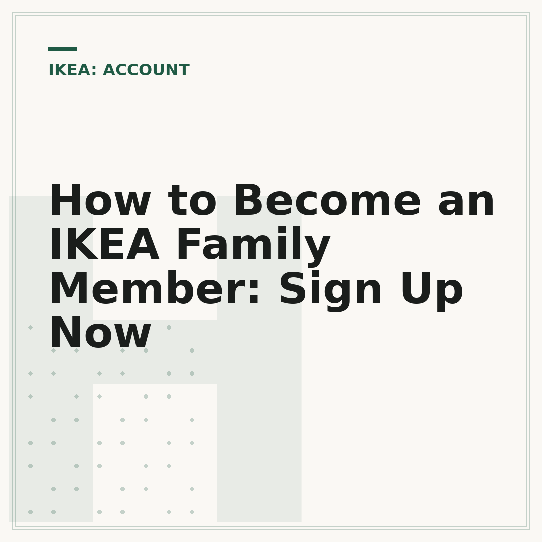 How to Become an IKEA Family Member: Sign Up Now