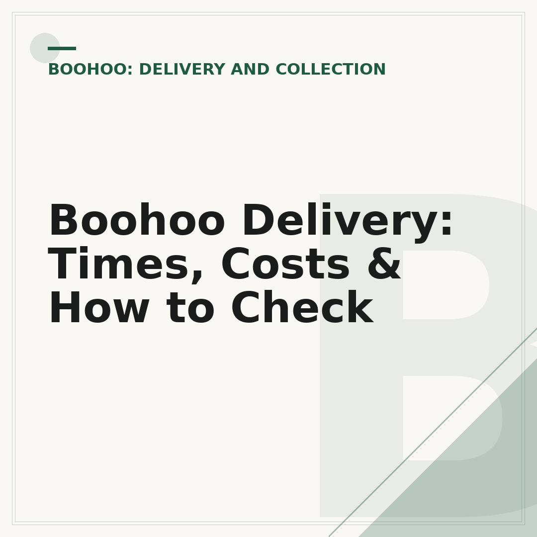 Boohoo Delivery: Times, Costs & How to Check