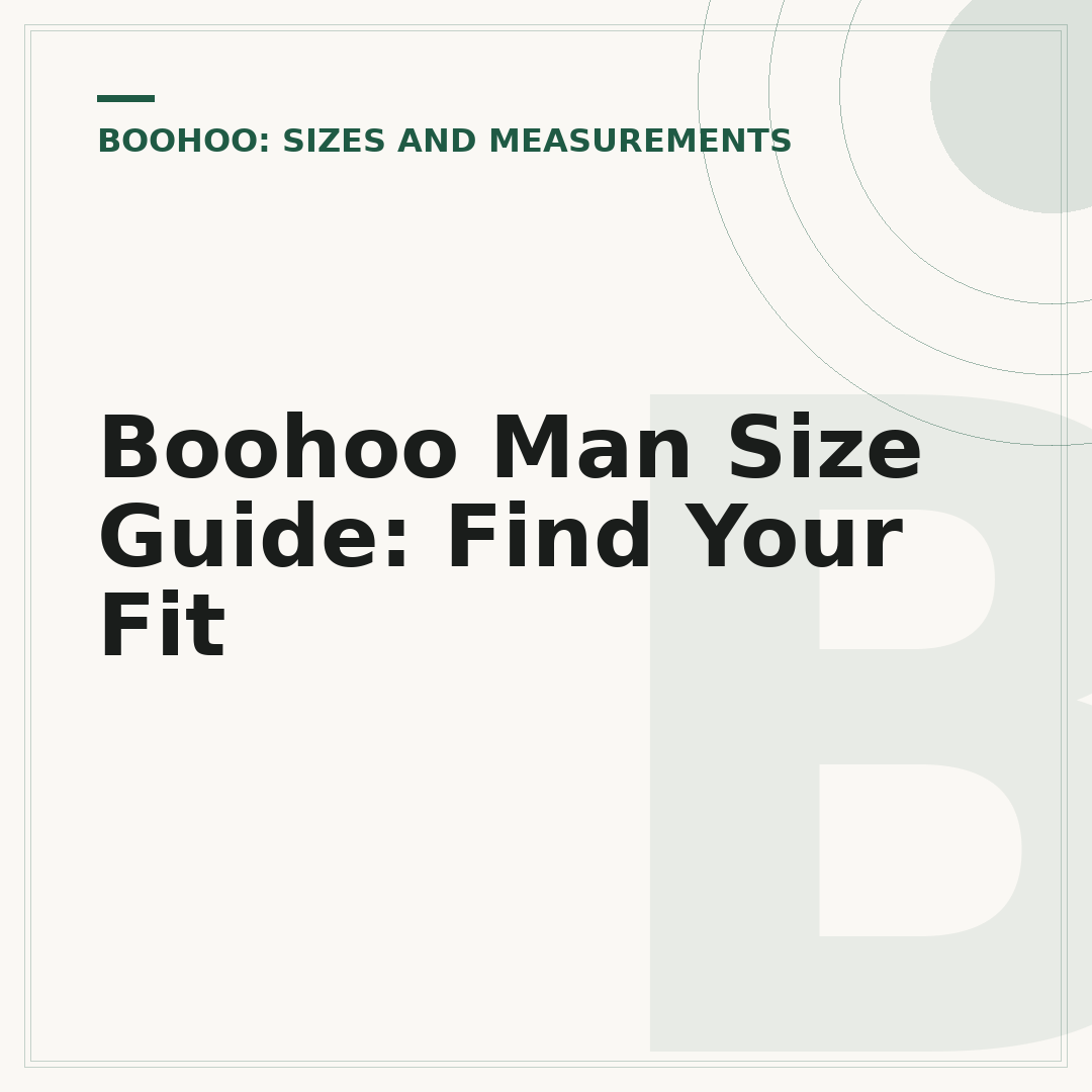Boohoo Man Size Guide: Find Your Fit