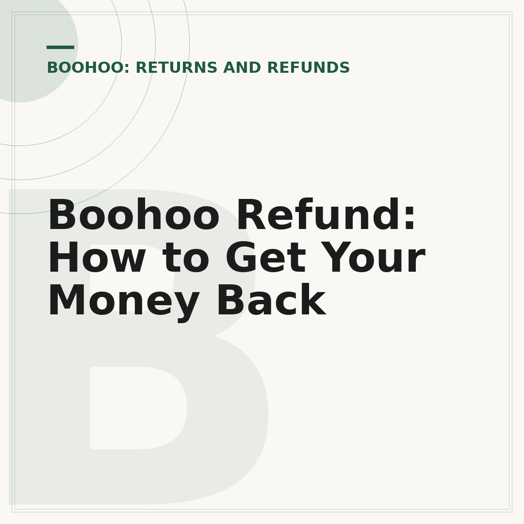 Boohoo Refund: How to Get Your Money Back