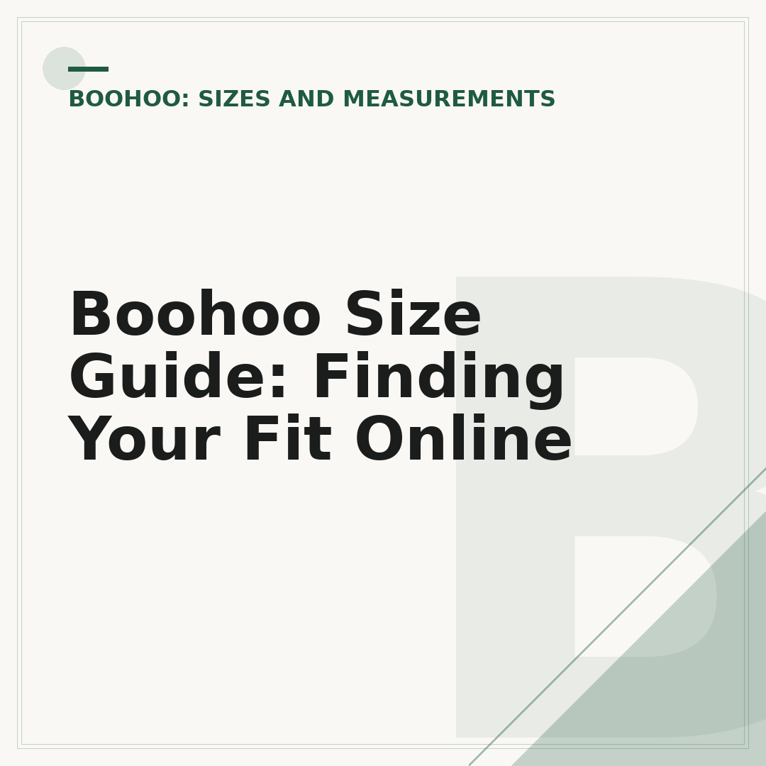 Boohoo Size Guide: Finding Your Fit Online