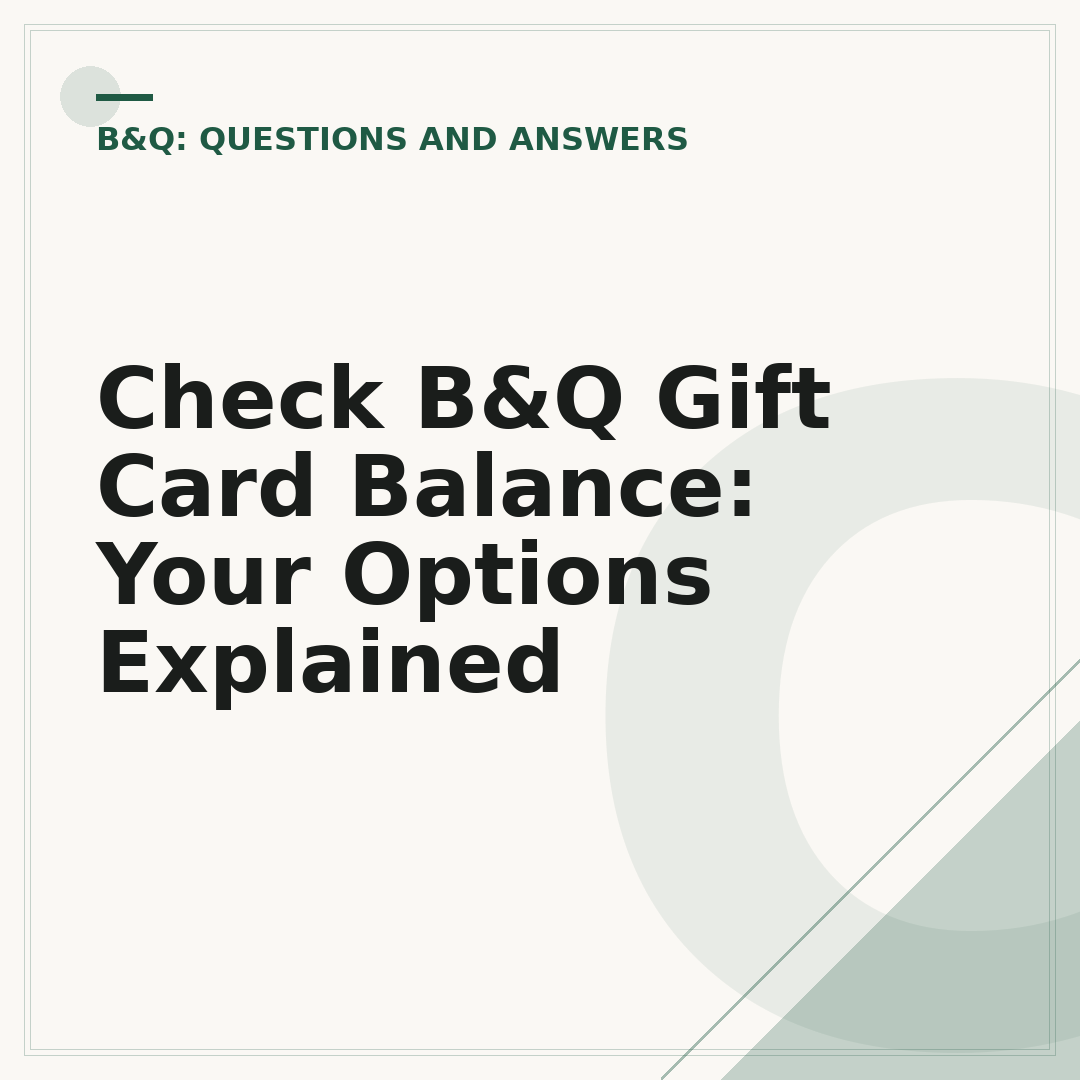 Check B&Q Gift Card Balance: Your Options Explained