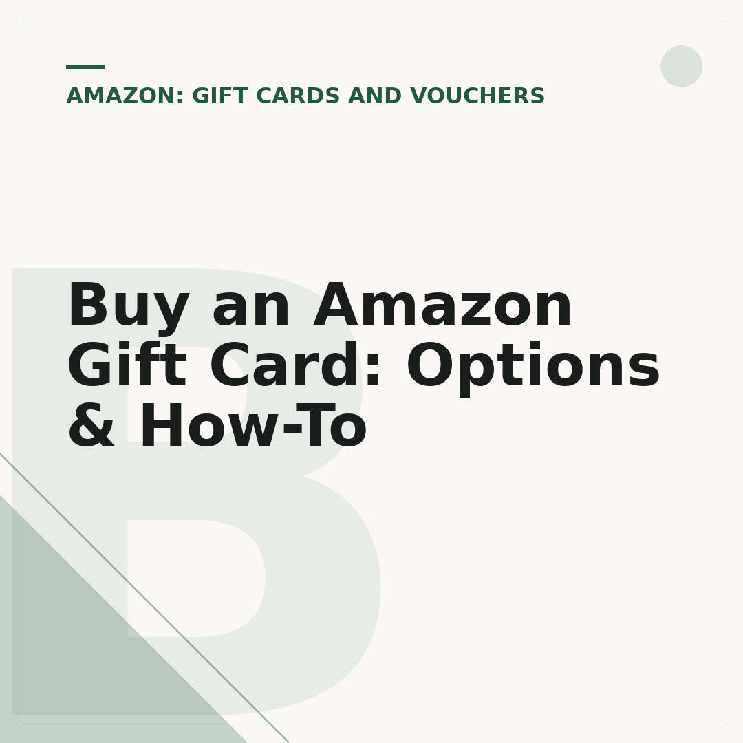 Buy an Amazon Gift Card: Options & How-To