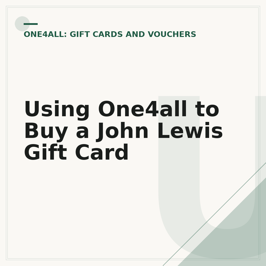 Using One4all to Buy a John Lewis Gift Card