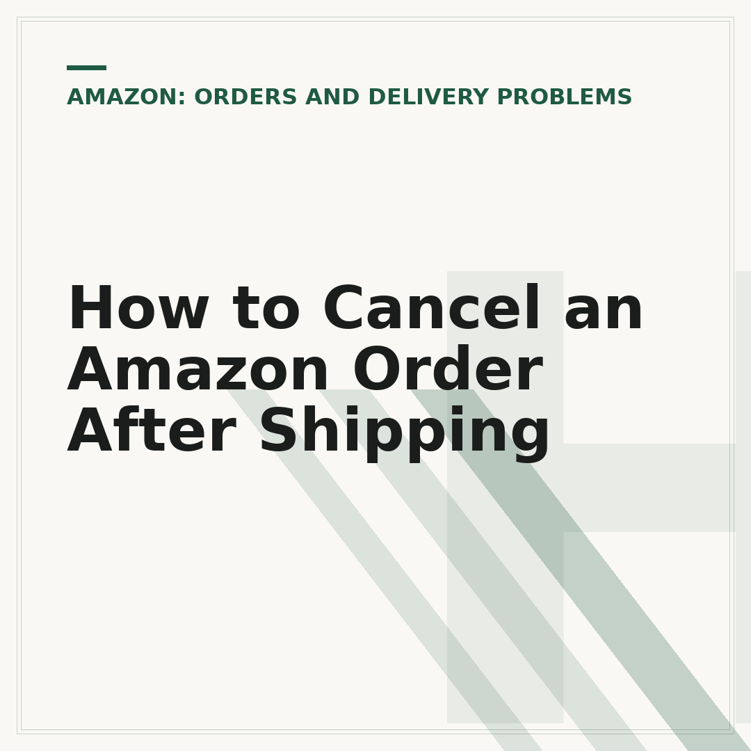 How to Cancel an Amazon Order After Shipping