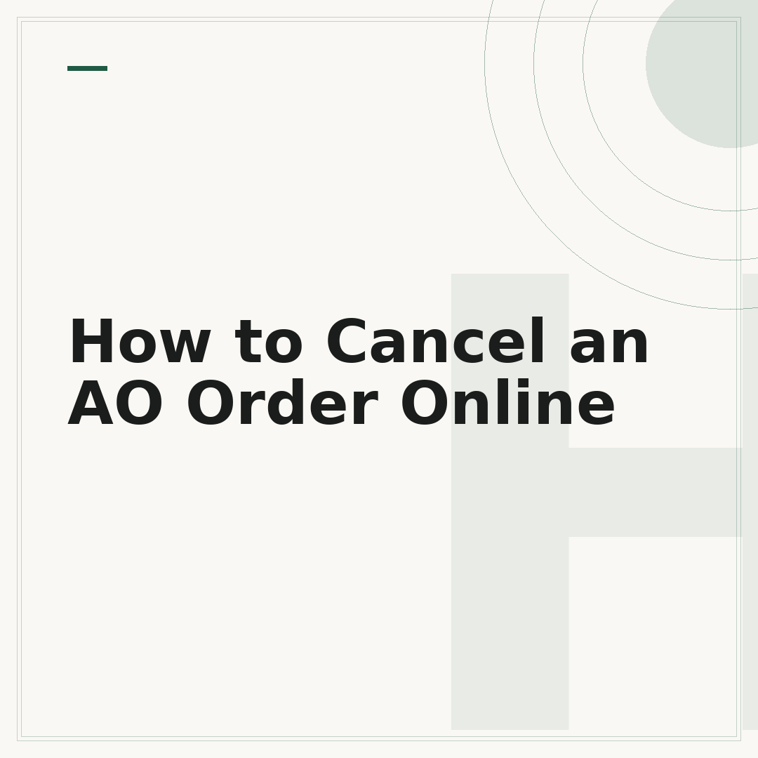 How to Cancel an AO Order Online