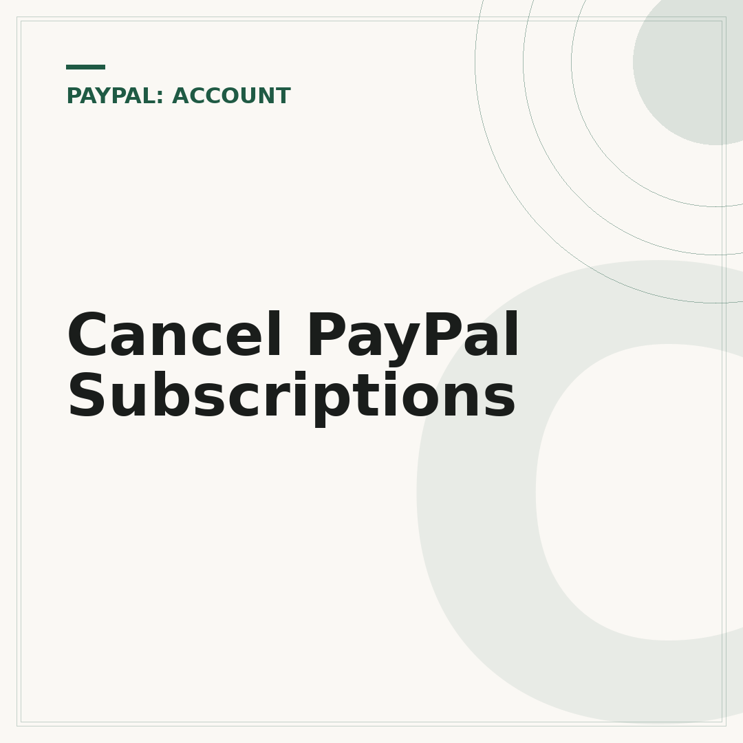 Cancel PayPal Subscriptions