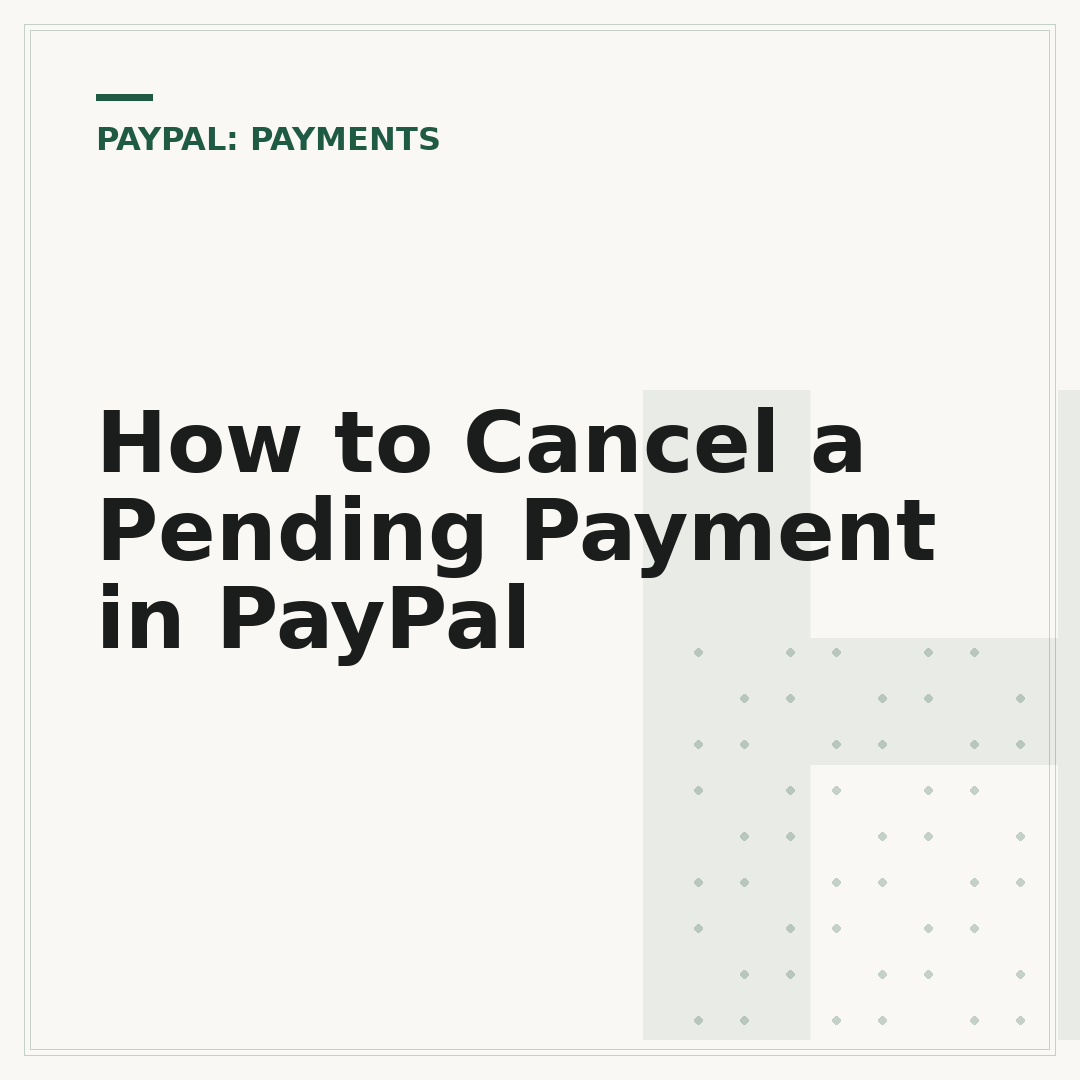 How to Cancel a Pending Payment in PayPal