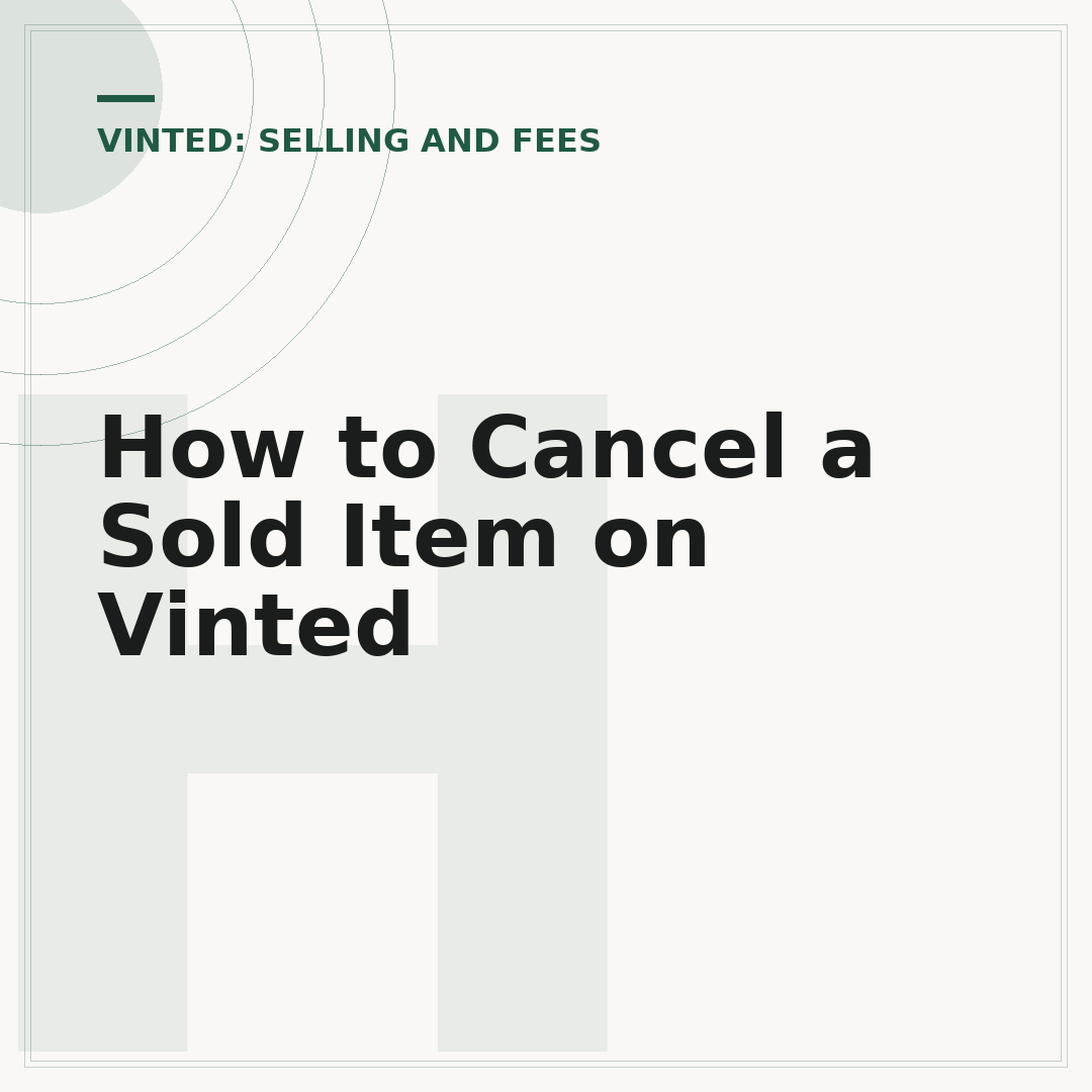 How to Cancel a Sold Item on Vinted