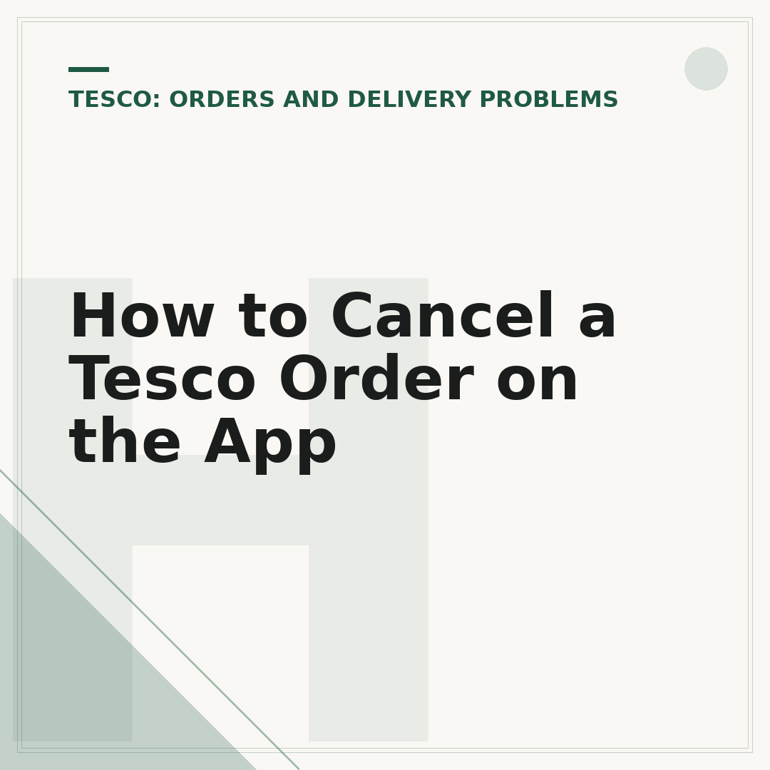 How to Cancel a Tesco Order on the App