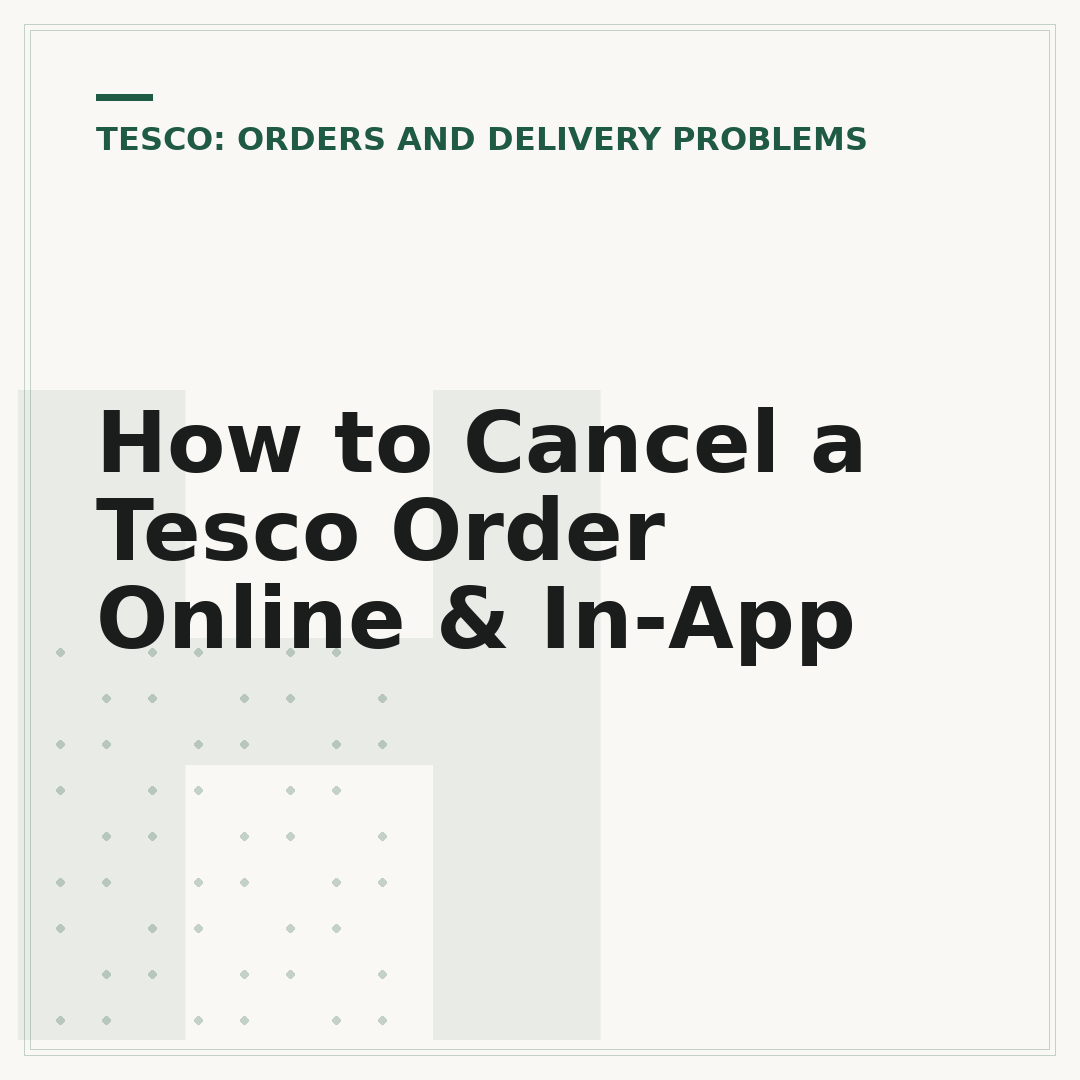 How to Cancel a Tesco Order Online & In-App