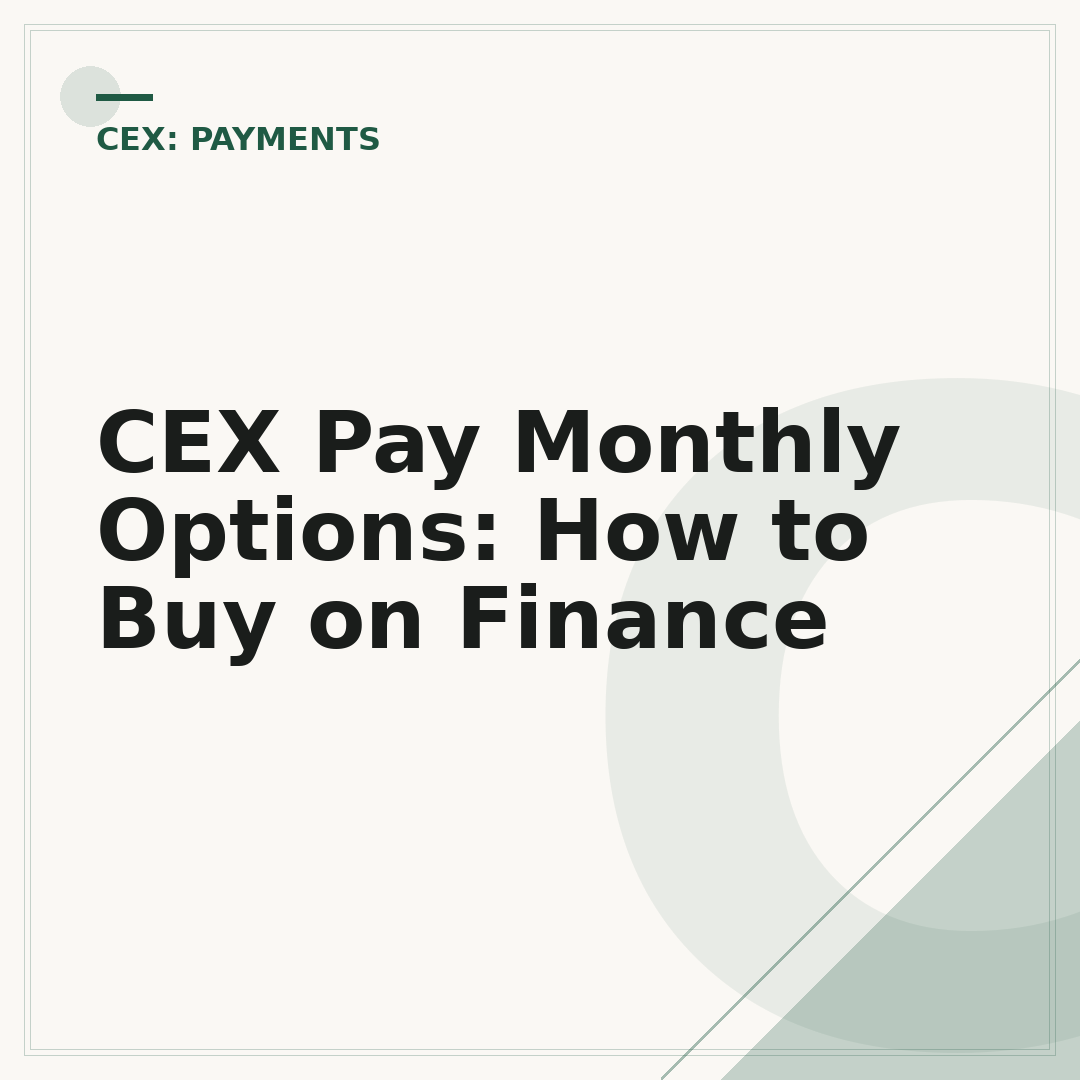 CEX Pay Monthly Options: How to Buy on Finance
