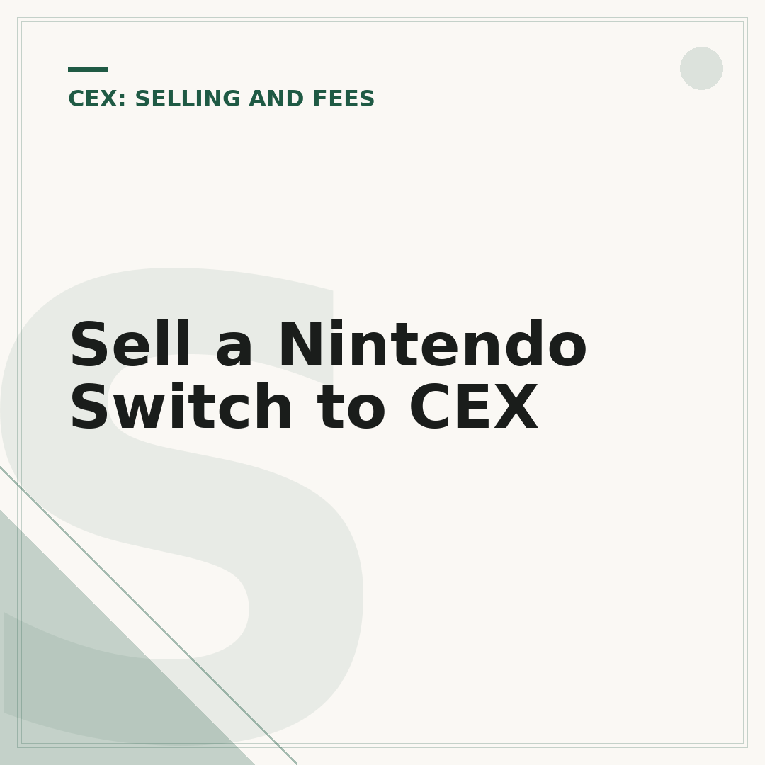 Sell a Nintendo Switch to CEX
