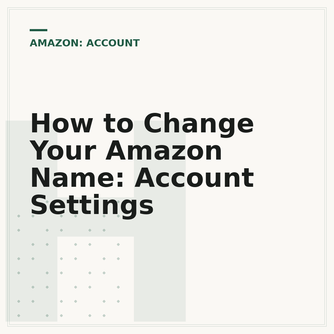 How to Change Your Amazon Name: Account Settings