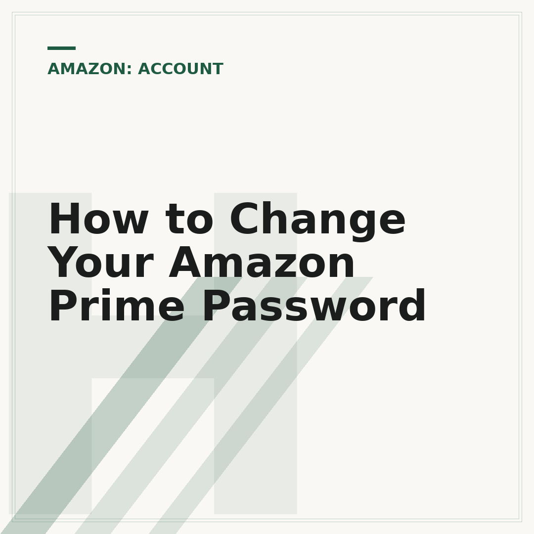 How to Change Your Amazon Prime Password