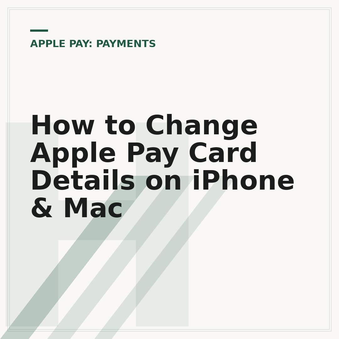 How to Change Apple Pay Card Details on iPhone & Mac